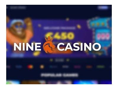 Discover the Exciting World of Nine Casino: Games, Bonuses and Winning Strategies