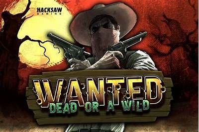 Exploring Hacksaw Gaming’s Dead or a Wild: Features, Gameplay, and Potential Winning Strategies