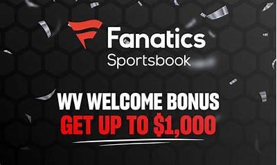 Explore the Exciting Fanatics Casino WV No Deposit Bonus Offers for New Players